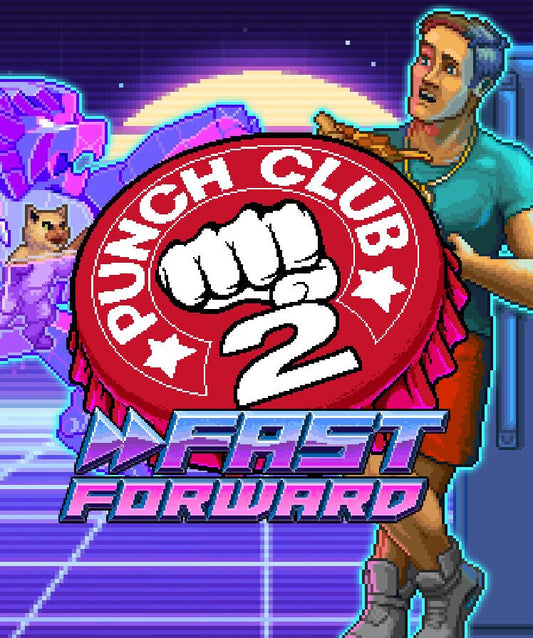 Punch Club 2: Fast Forward