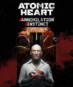 Atomic Heart - Annihilation Instinct