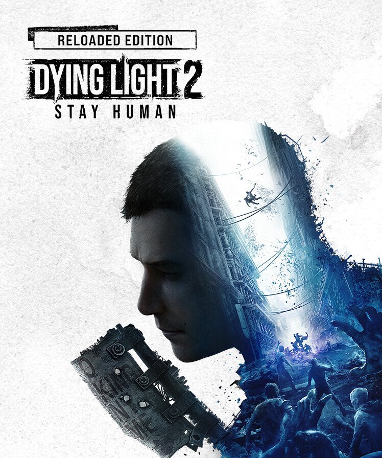 Dying Light 2 Stay Human: Reloaded Edition (no DE,CN)