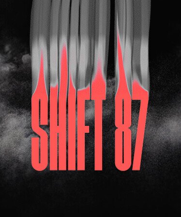 Shift 87