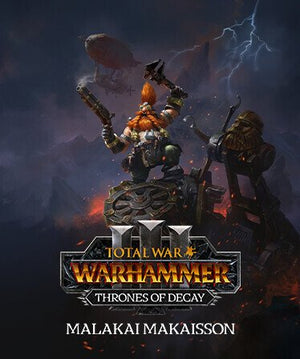 Total War: WARHAMMER III - Malakai- Thrones of Decay