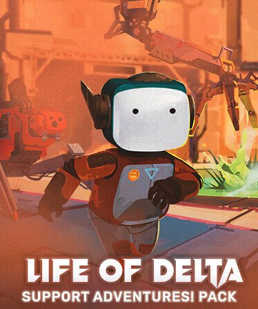 Life of Delta - Support Adventures! Pack