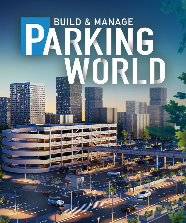 Parking World: Build & Manage