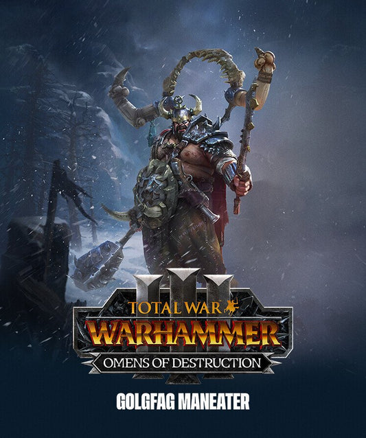 Total War: WARHAMMER III - Golgfag- Omens of Destruction