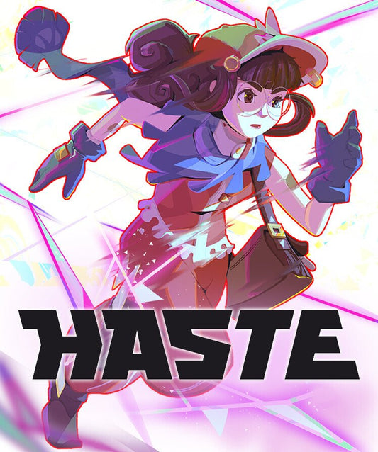 Haste