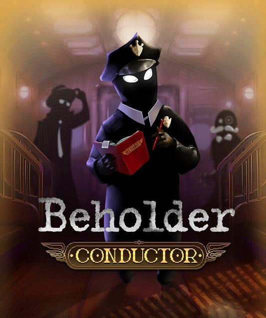 Beholder: Conductor