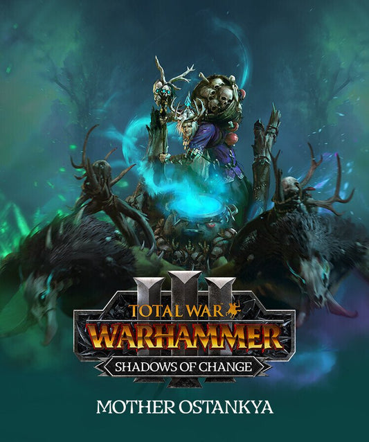 Total War: WARHAMMER III - Mother Ostankya- Shadows of Change