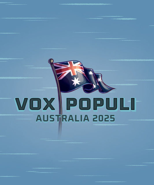 Vox Populi: Australia 2025