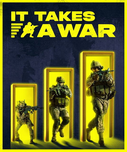 It Takes a War
