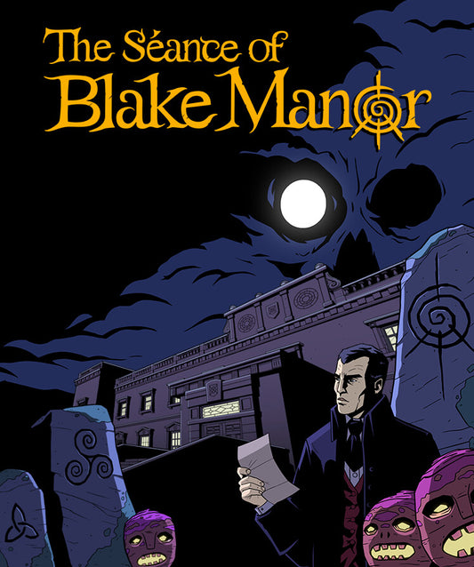 The Séance of Blake Manor