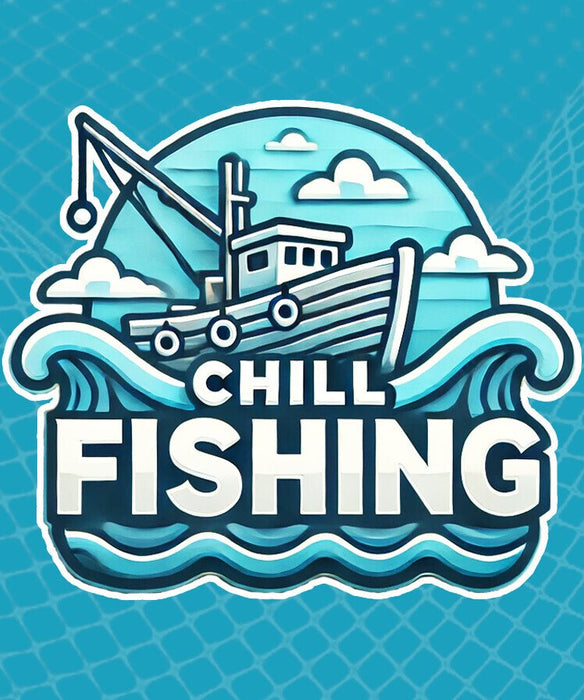 CHILL FISHING