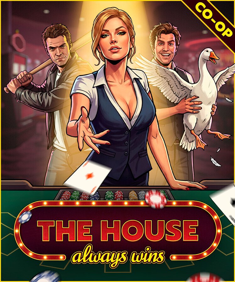 The House Always Wins