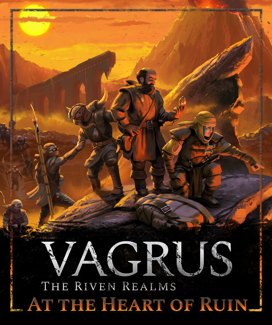 Vagrus - The Riven Realms At the Heart of Ruin