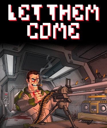 Let Them Come