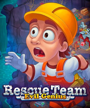 Rescue Team: Evil Genius
