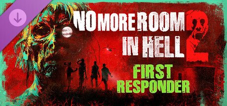 No More Room in Hell 2 - First Responder DLC
