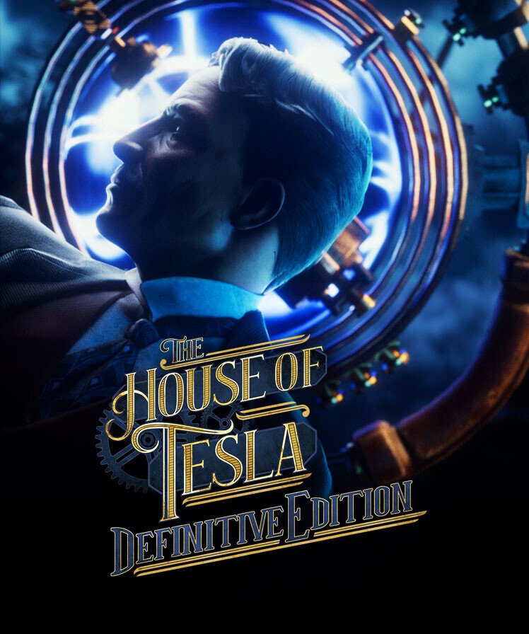 The House of Tesla: Definitive Edition