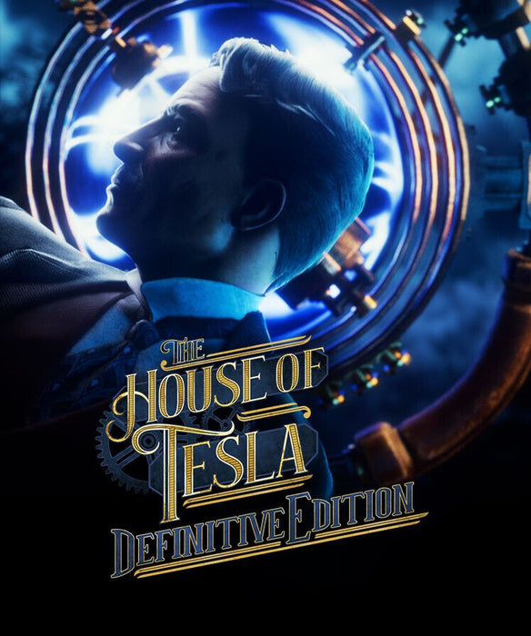 The House of Tesla: Definitive Edition