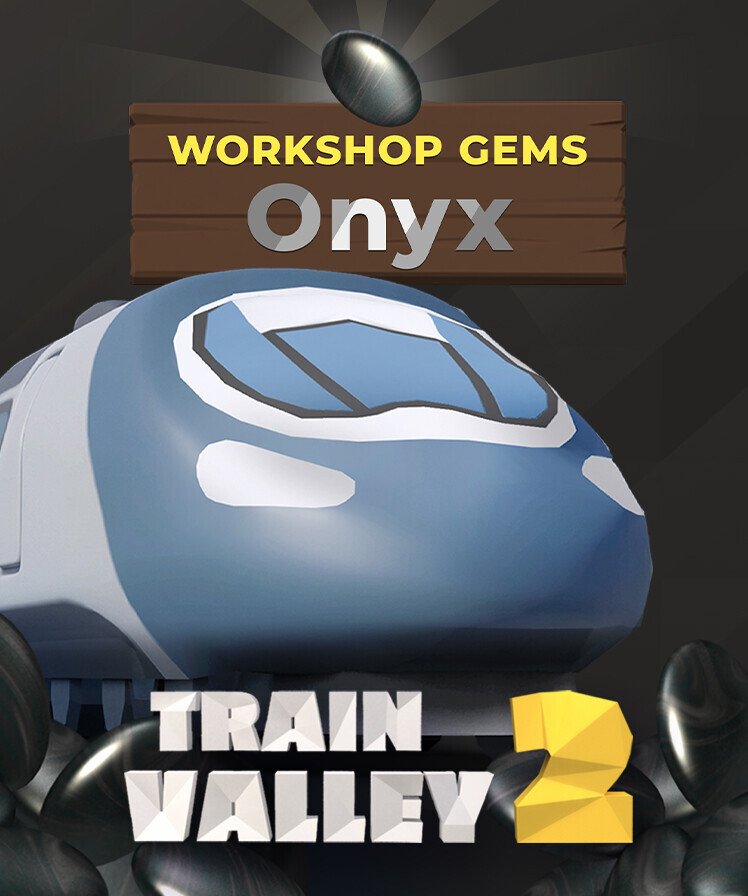 Train Valley 2: Workshop Gems - Onyx