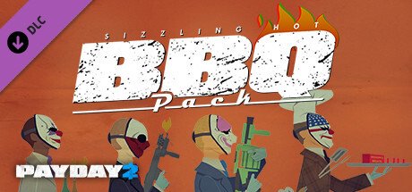 PAYDAY 2 The Butcher's BBQ Pack DLC