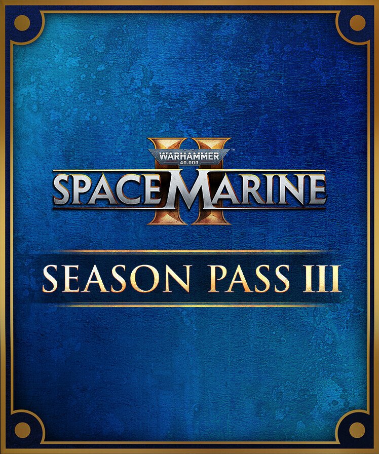 Warhammer 40,000: Space Marine 2 - Season Pass 3 DLC