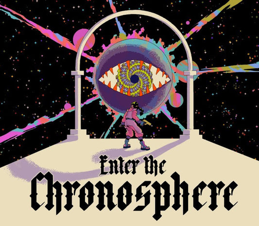 Enter The Chronosphere