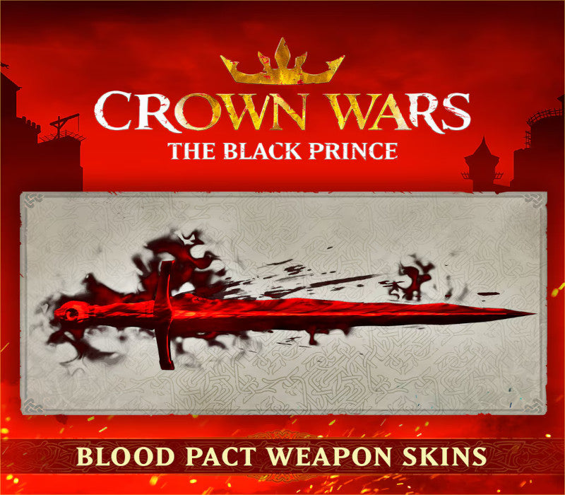 Crown Wars: The Black Prince - Blood Pact Weapon Skins DLC