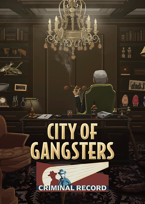 City of Gangsters - Criminal Record DLC