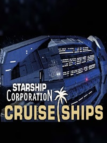 Starship Corporation - Cruise Ships DLC