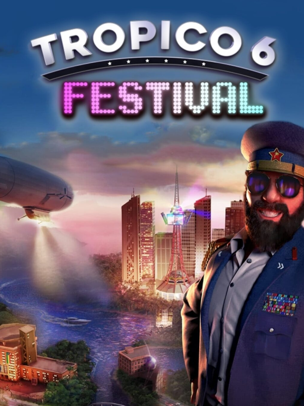 Tropico 6 - Festival DLC