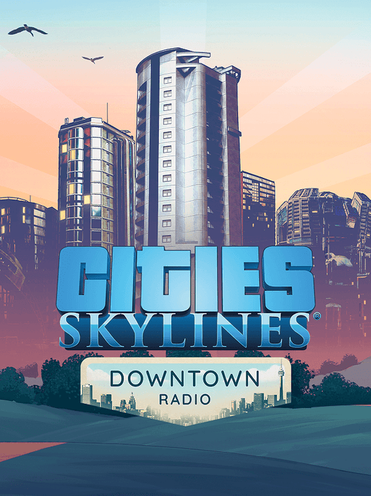 Cities: Skylines - Downtown Radio DLC
