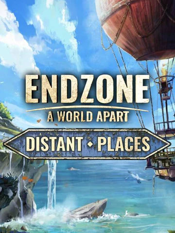 Endzone - A World Apart: Distant Places DLC