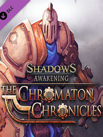 Shadows: Awakening - The Chromaton Chronicles DLC