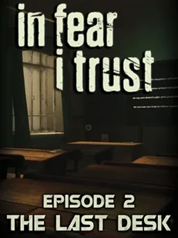 In Fear I Trust Episode 2