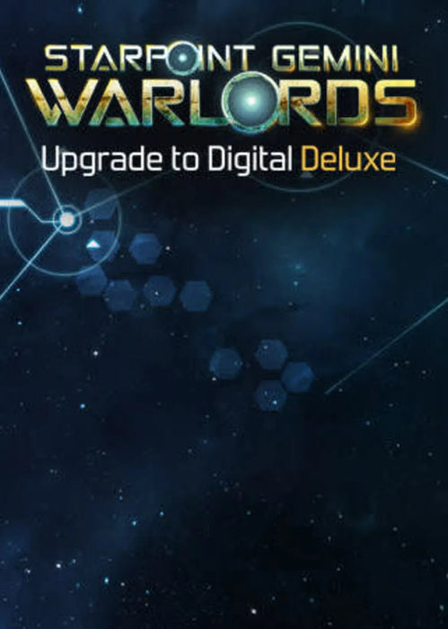 Starpoint Gemini Warlords - Upgrade to Digital Deluxe