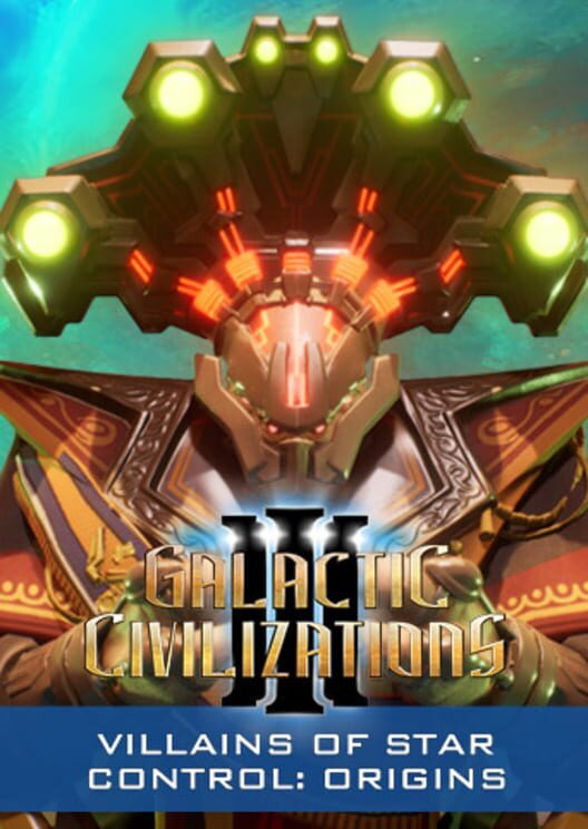 Galactic Civilizations III- Villains of Star Control DLC