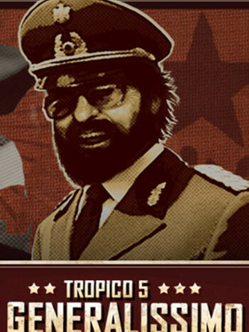 Tropico 5 - Generalissimo