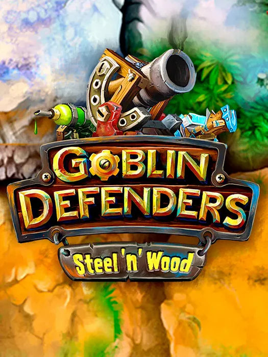 Goblin Defenders: Steel‘n’ Wood