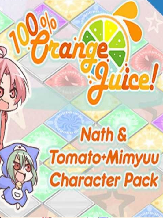 100% Orange Juice - Nath & Tomato+Mimyuu Character Pack DLC