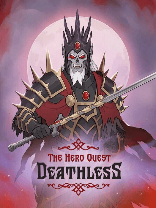 Deathless The Hero Quest