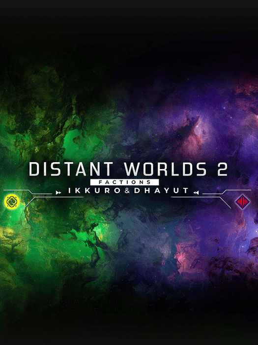 Distant Worlds 2: Factions - Ikkuro and Dhayut