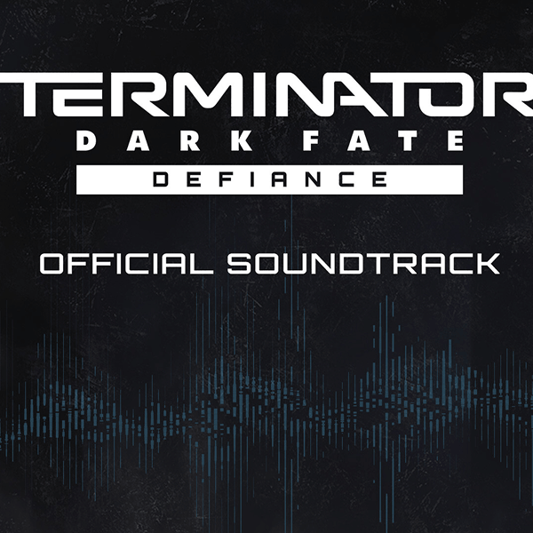 Terminator: Dark Fate - Defiance - Soundtrack DLC