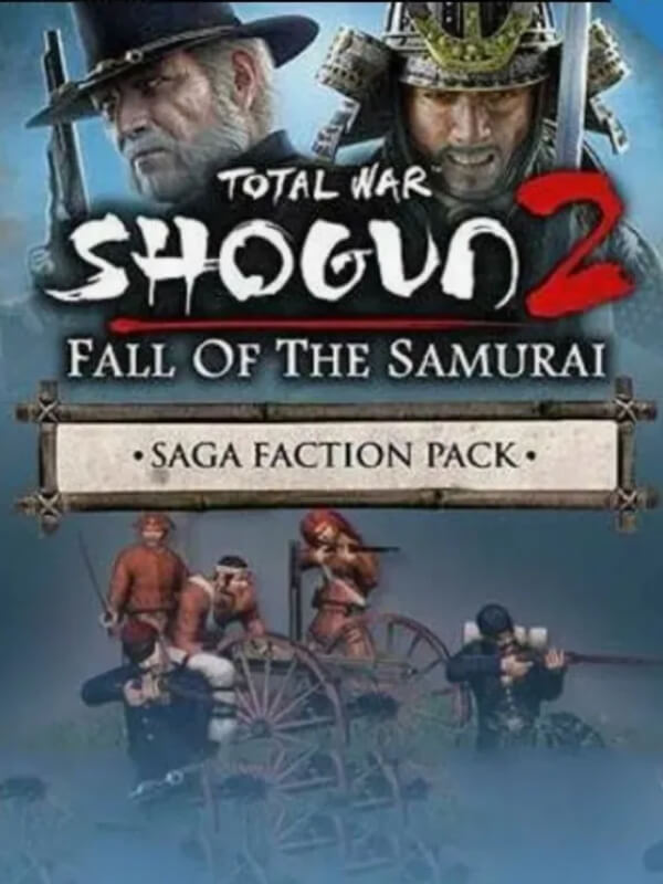Total War: Shogun 2 - Fall of the Samurai- The Saga Faction Pack DLC