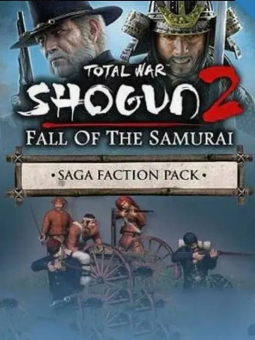 Total War: Shogun 2 - Fall of the Samurai- The Saga Faction Pack DLC