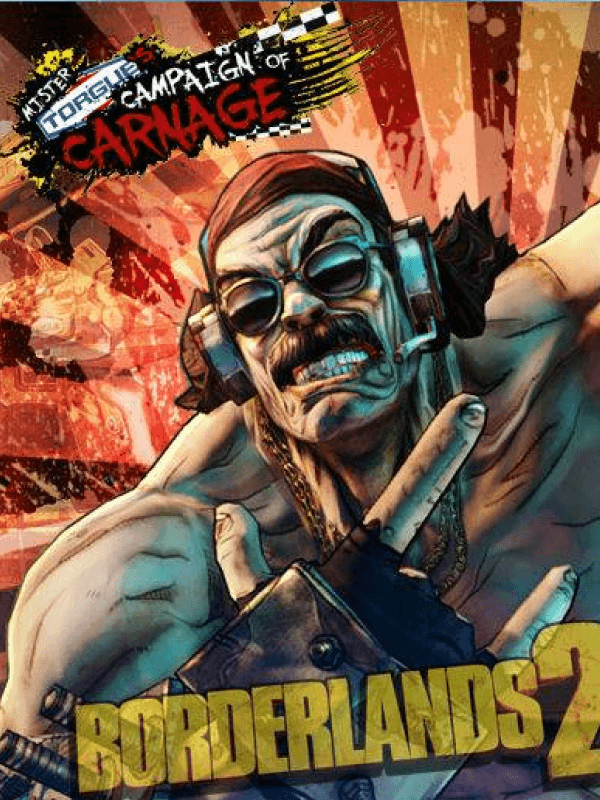 Borderlands 2: Mr Torgues Campaign of Carnage DLC MAC Linux