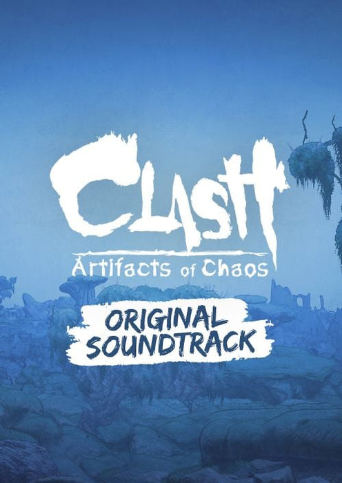 Clash: Artifacts of Chaos - Digital Soundtrack