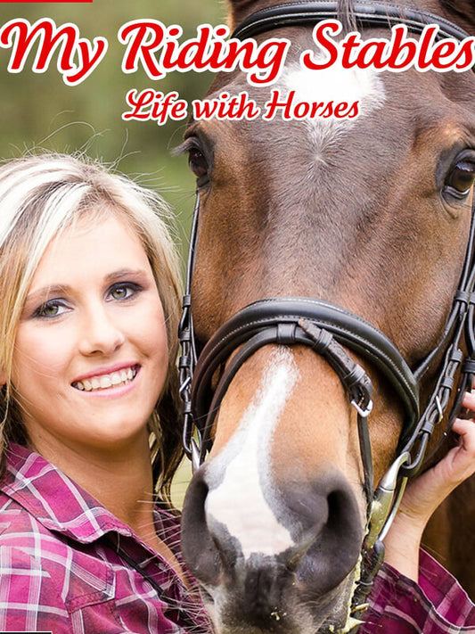 My Riding Stables: Life with Horses