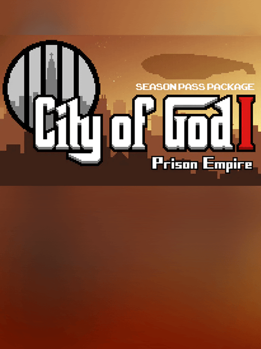 City of God I - Prison Empire + Season Pass Package