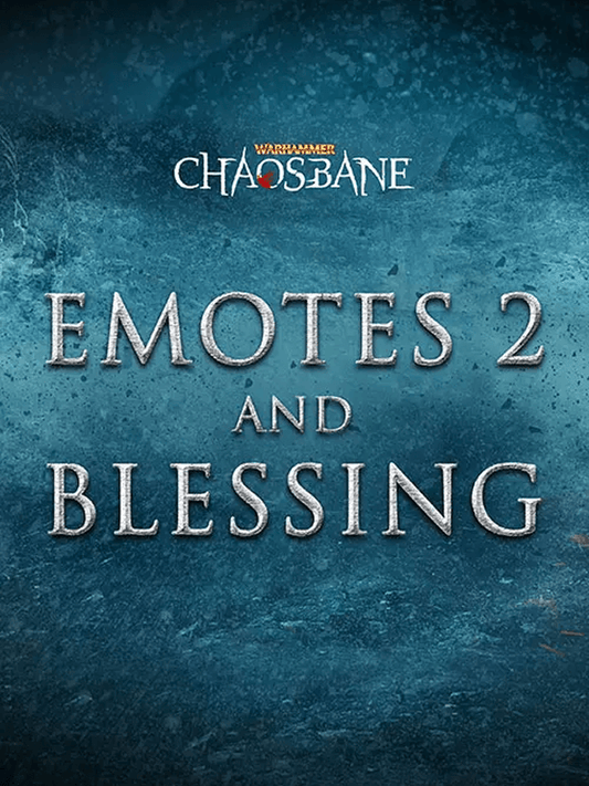 Warhammer: Chaosbane - Emotes 2 & Blessing DLC