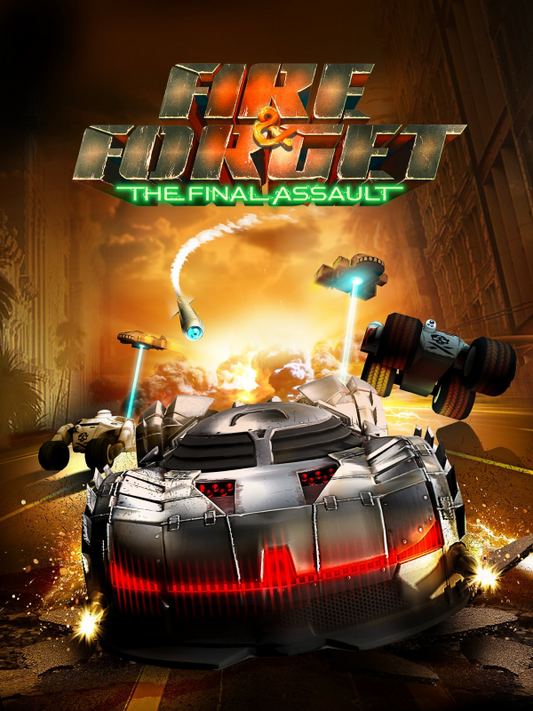 Fire & Forget - The Final Assault